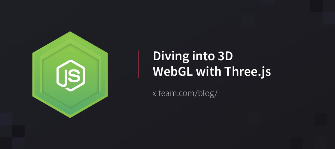 使用 THREE.JS 深入研究 3D WEBGL